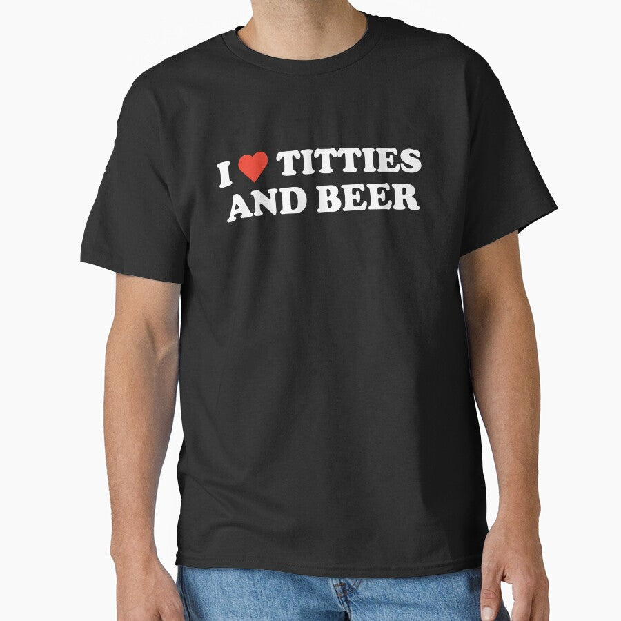I Love Titties And Beer by SeanGluz Unisex T-shirt, Sweatshirt, Hoodie, Long Sleeve Tee - T-Shirt, Sweatshirt, Hoodie