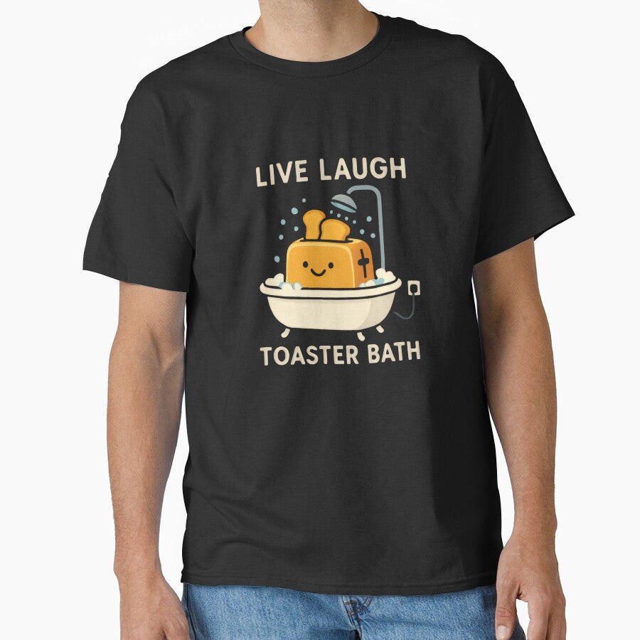 Live Laugh Toaster Bath Dark Humor Internet Meme by RetroMini2026 Unisex T-shirt, Sweatshirt, Hoodie, Long Sleeve Tee - T-Shirt, Sweatshirt, Hoodie
