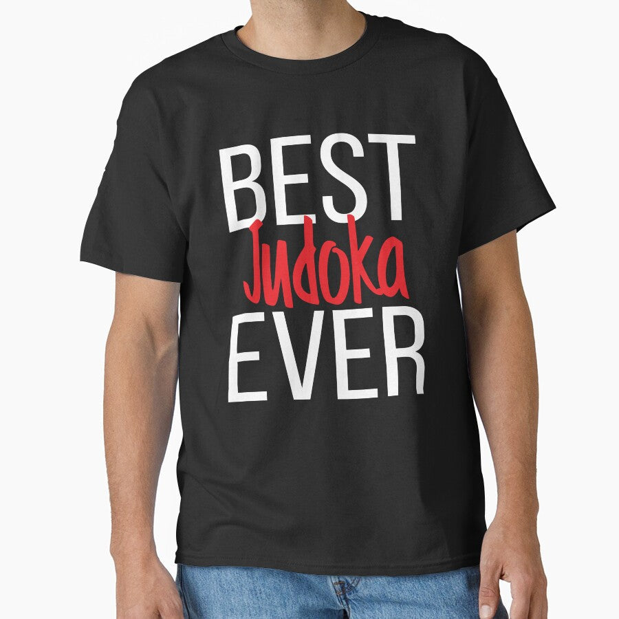 Best Judoka Ever by ProjectX23 Unisex T-shirt, Sweatshirt, Hoodie, Long Sleeve Tee - T-Shirt, Sweatshirt, Hoodie