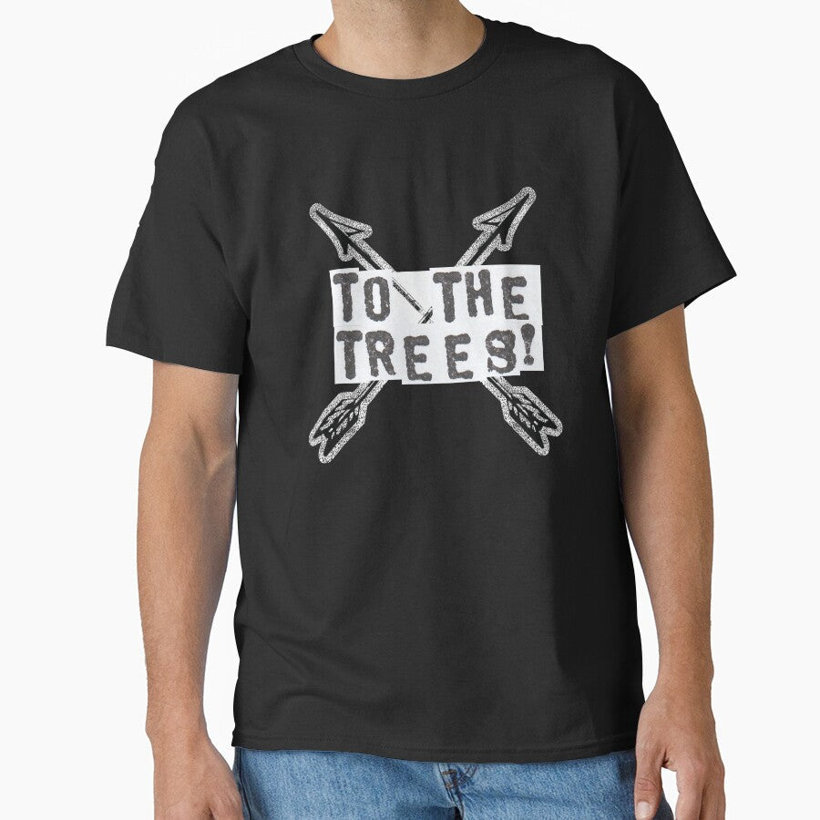 Robin Hood 1991 Movie Quote - Too the trees! by UnwindMoon Unisex T-shirt, Sweatshirt, Hoodie, Long Sleeve Tee - T-Shirt, Sweatshirt, Hoodie