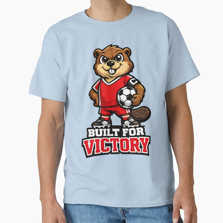 Canada Beaver Soccer Mascot  Built for Victory Patriotic Football Fan T-Shirt & Sticker by  Artistry in Motion by MADsrecreation - T-Shirt, Sweatshirt, Hoodie