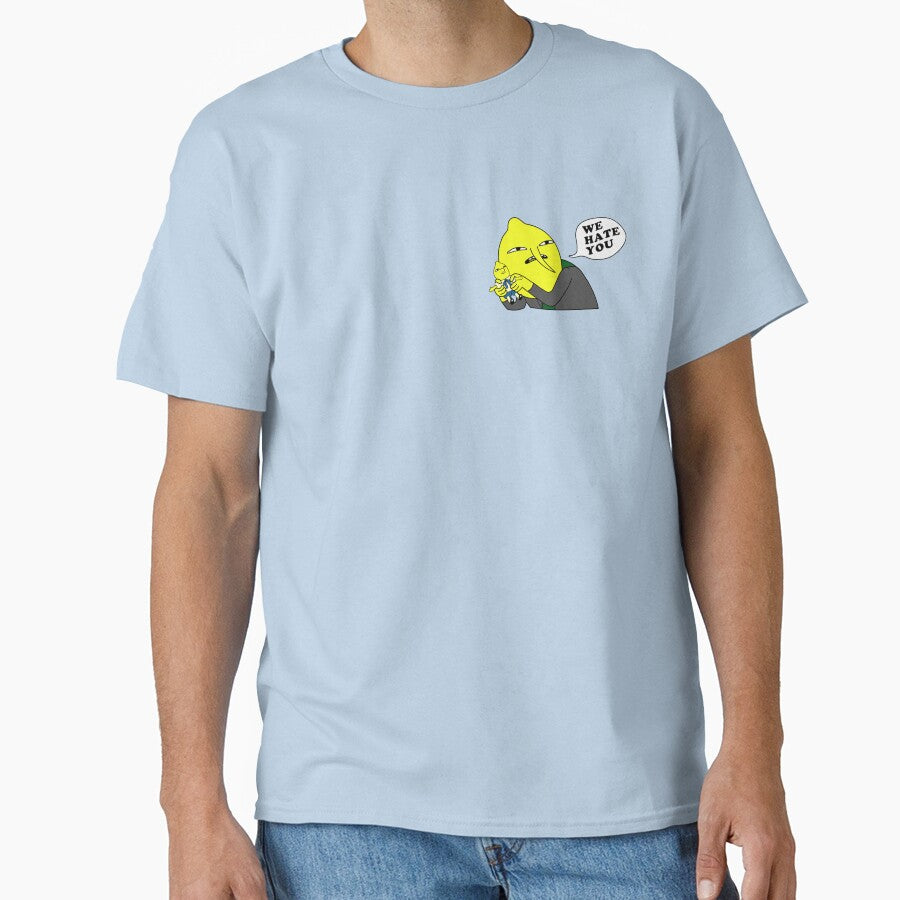Lemongrab  "We Hate You" by trblmkrspace Unisex T-shirt, Sweatshirt, Hoodie, Long Sleeve Tee - T-Shirt, Sweatshirt, Hoodie