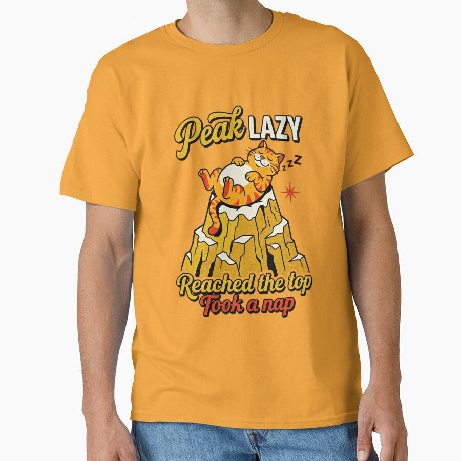 Peak Lazy Reached The Top Took A Nap Cat Graphic  Funny Lazy Cat Humor by SkTee2k Unisex T-shirt, Sweatshirt, Hoodie, Long Sleeve Tee - T-Shirt, Sweatshirt, Hoodie