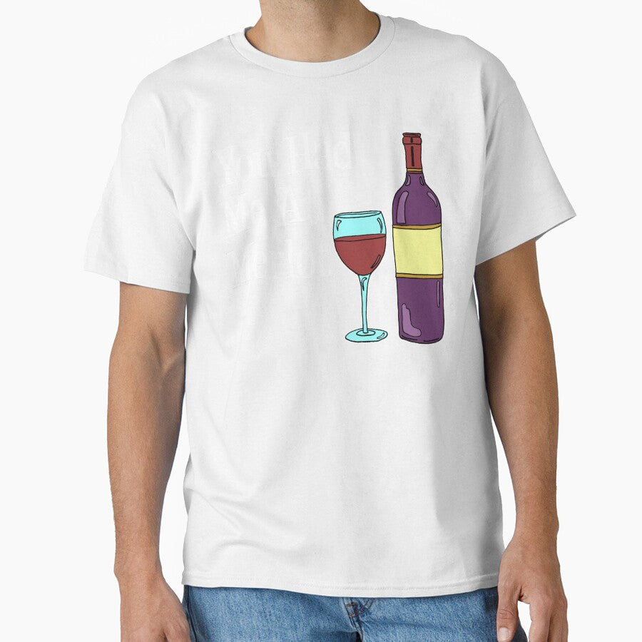You Had Me At Merlot Wine Glass Bottle Cartoon by jaycartoonist Unisex T-shirt, Sweatshirt, Hoodie, Long Sleeve Tee - T-Shirt, Sweatshirt, Hoodie