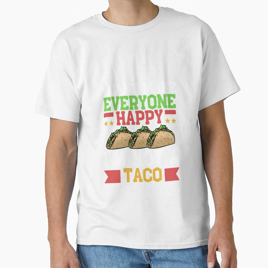 I Can't Make Everyone Happy I'm Not a Taco by Mesyo Unisex T-shirt, Sweatshirt, Hoodie, Long Sleeve Tee - T-Shirt, Sweatshirt, Hoodie