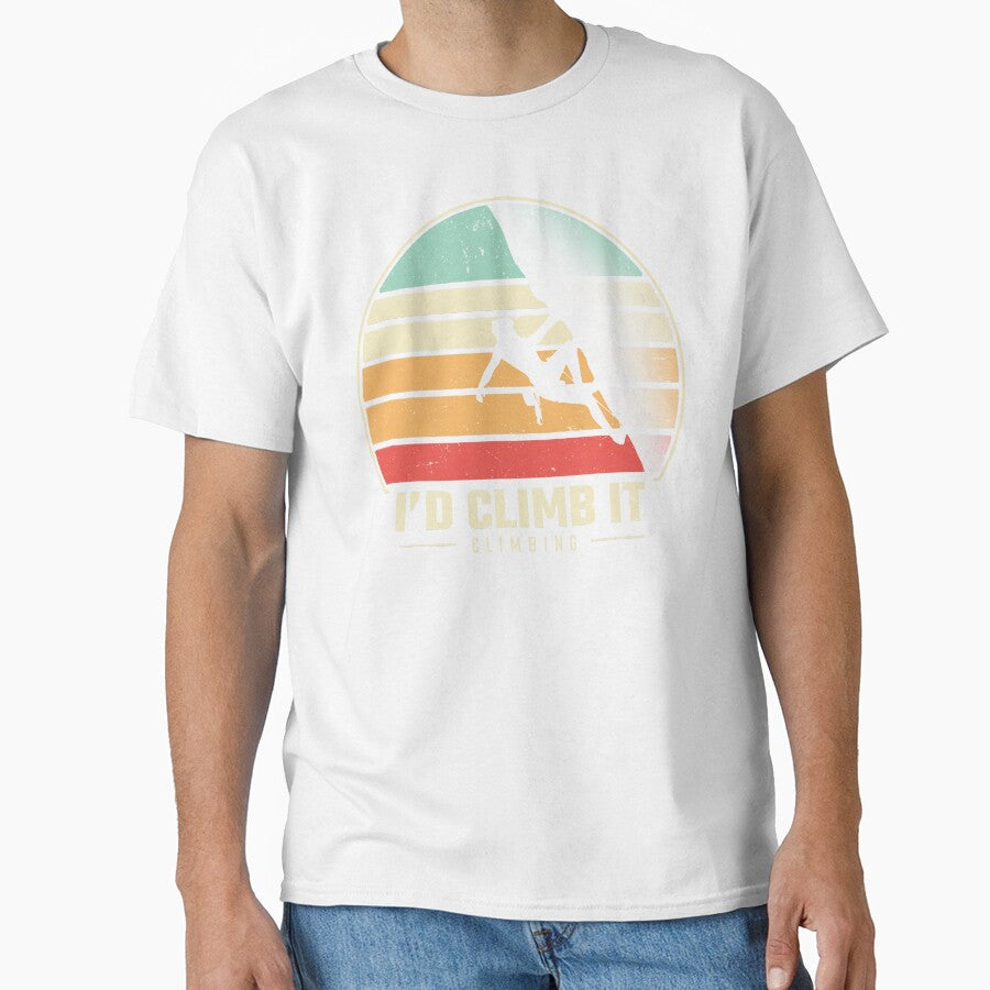 funny climbing quote climbing quotes by kiakuki Unisex T-shirt, Sweatshirt, Hoodie, Long Sleeve Tee - T-Shirt, Sweatshirt, Hoodie