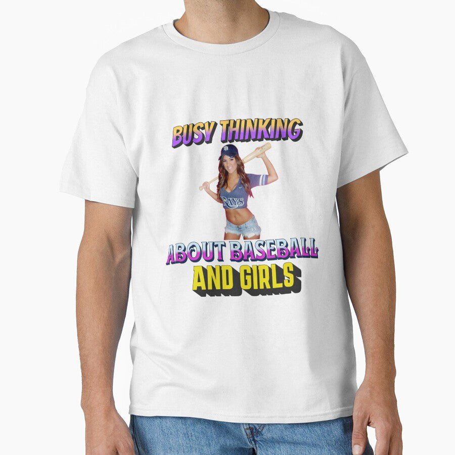 Busy Thinking About Baseball And Girls by Handyhouse Unisex T-shirt, Sweatshirt, Hoodie, Long Sleeve Tee - T-Shirt, Sweatshirt, Hoodie