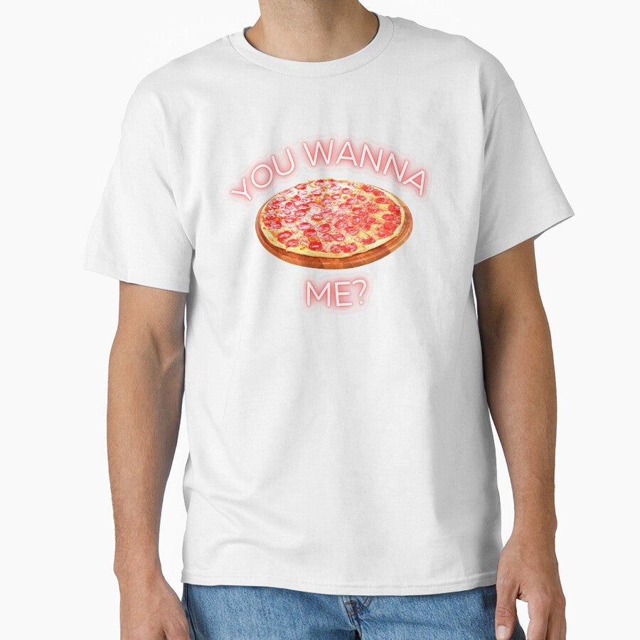 You Want A Pizza Me? Funny Cute Fight Bait Food Challenge by CBCreations73 Unisex T-shirt, Sweatshirt, Hoodie, Long Sleeve Tee - T-Shirt, Sweatshirt, Hoodie