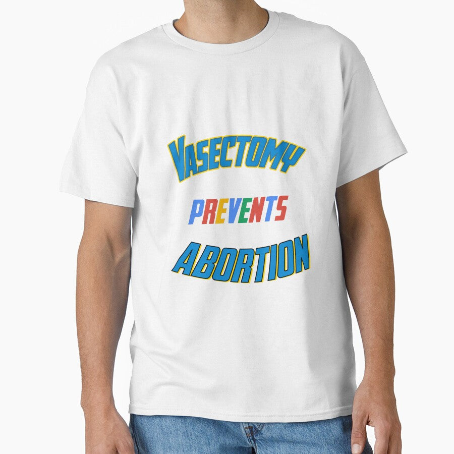 vasectomy meme by EverGlow Designs Unisex T-shirt, Sweatshirt, Hoodie, Long Sleeve Tee - T-Shirt, Sweatshirt, Hoodie