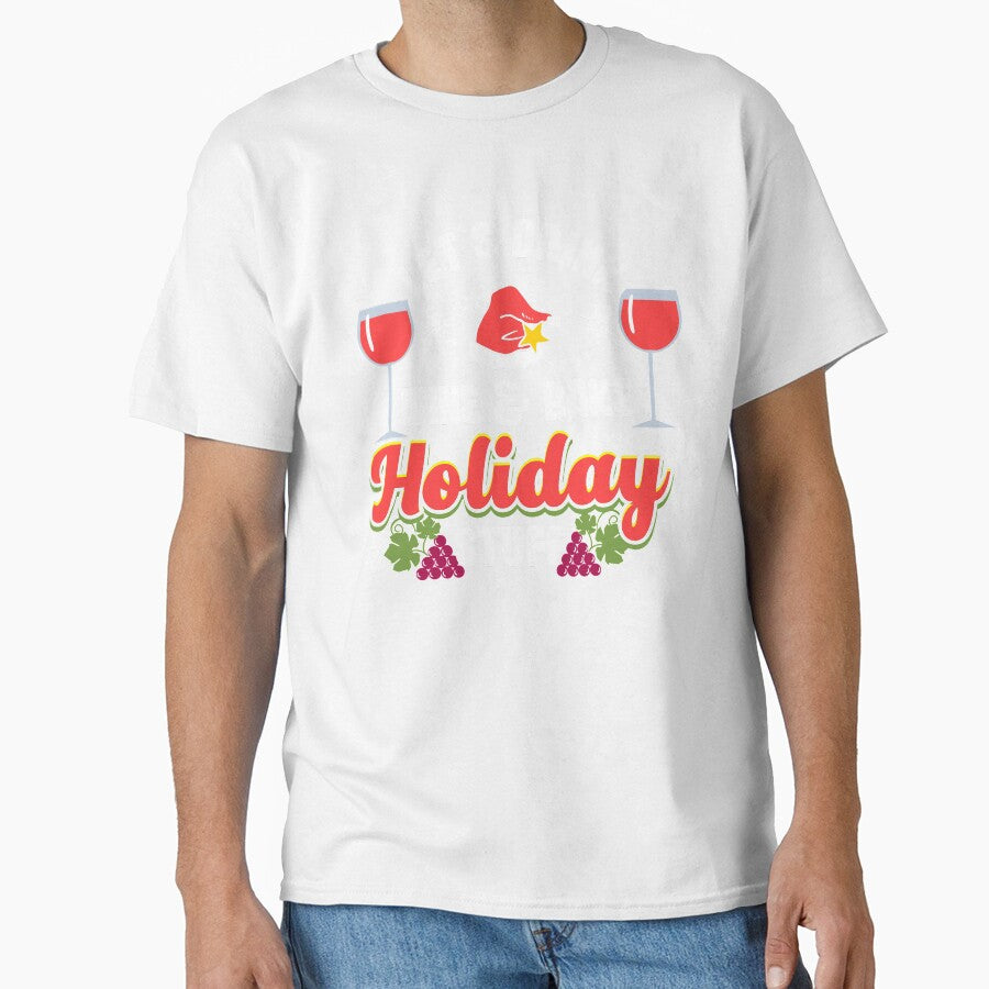 Lets Drink Wine & Bake Holiday Stuff | Holiday Baker by Dancing Dolphin Crafts Unisex T-shirt, Sweatshirt, Hoodie, Long Sleeve Tee - T-Shirt, Sweatshirt, Hoodie