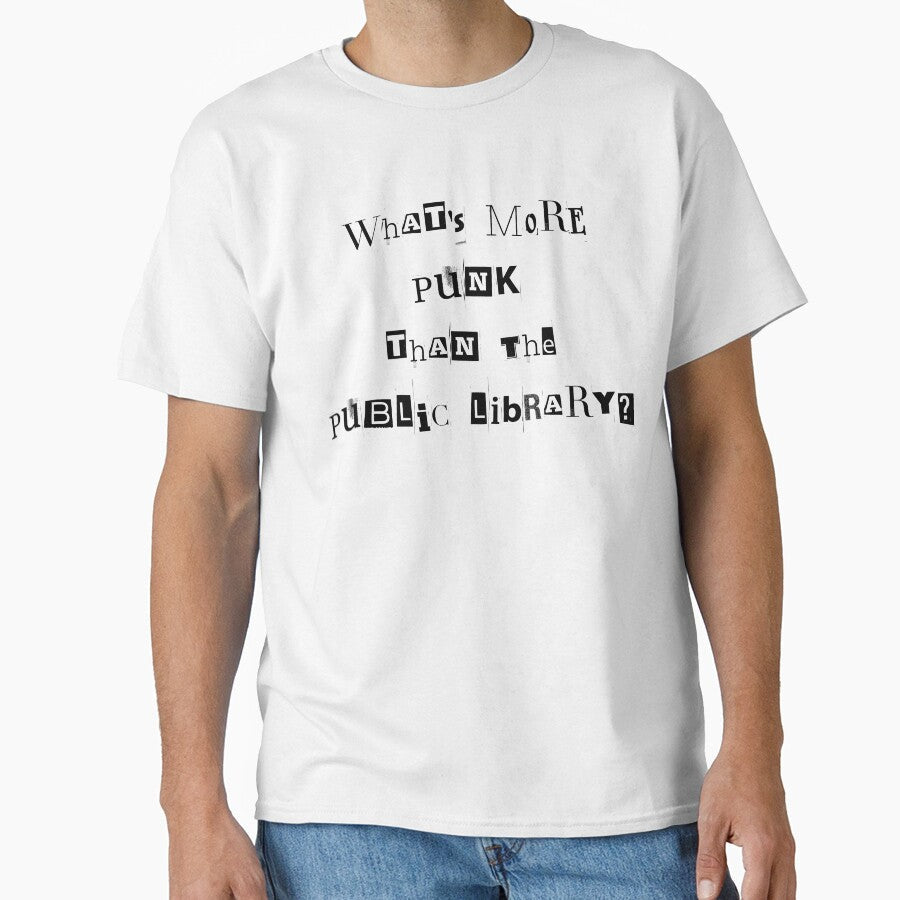what's more punk than the public library by menheraaudino Unisex T-shirt, Sweatshirt, Hoodie, Long Sleeve Tee - T-Shirt, Sweatshirt, Hoodie