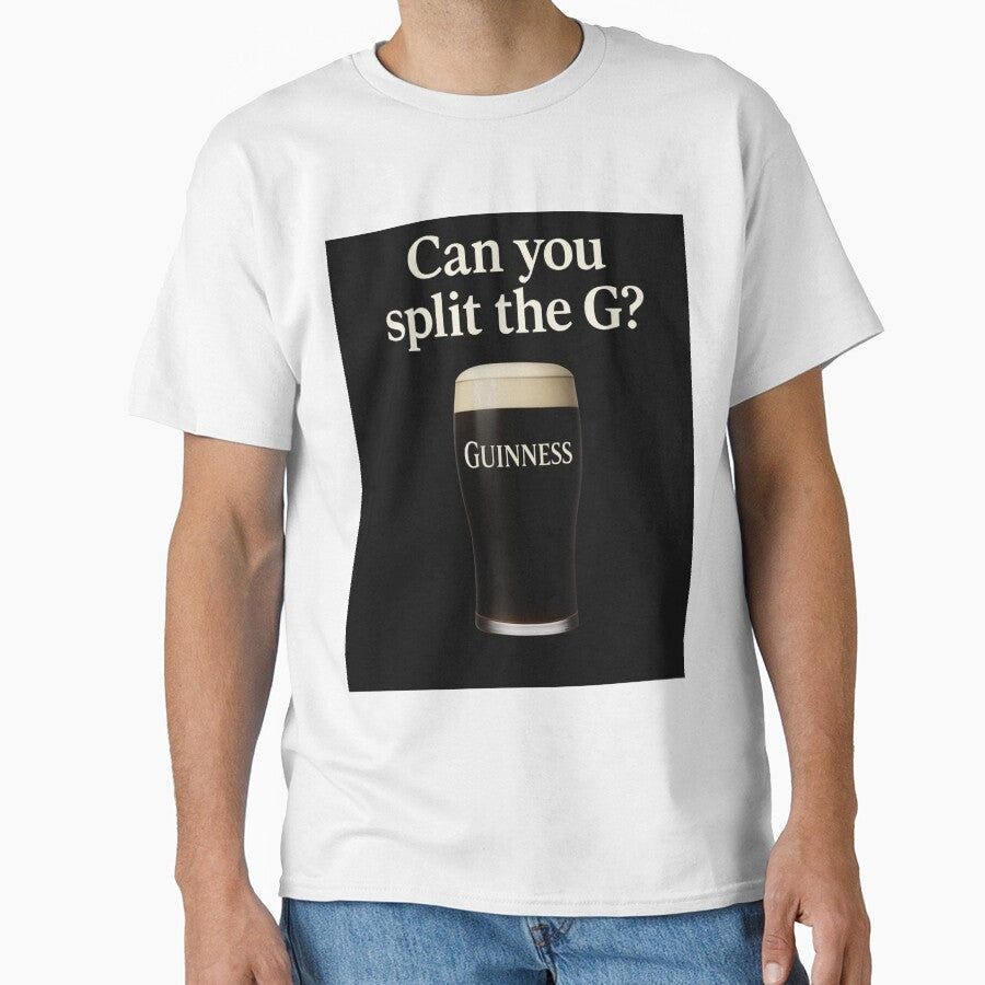 Can You Split the G? Guinness Pint Design by ViralByDesign Unisex T-shirt, Sweatshirt, Hoodie, Long Sleeve Tee - T-Shirt, Sweatshirt, Hoodie