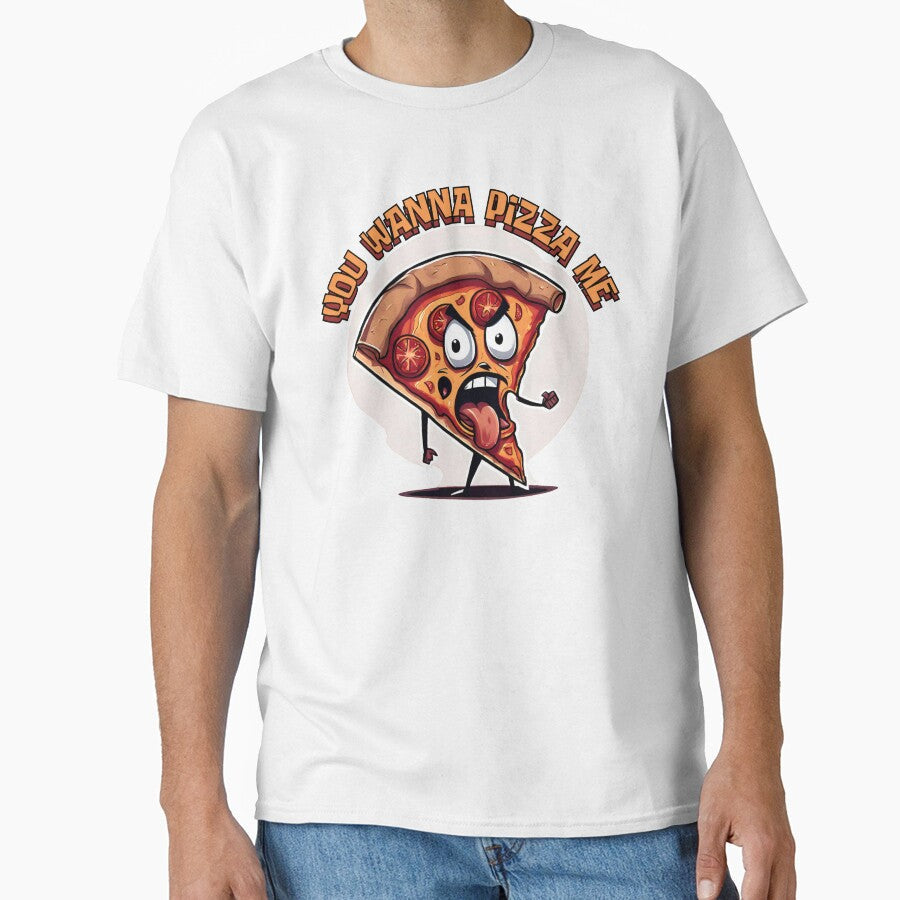 You Want A Pizza Me by theflandonian Unisex T-shirt, Sweatshirt, Hoodie, Long Sleeve Tee - T-Shirt, Sweatshirt, Hoodie