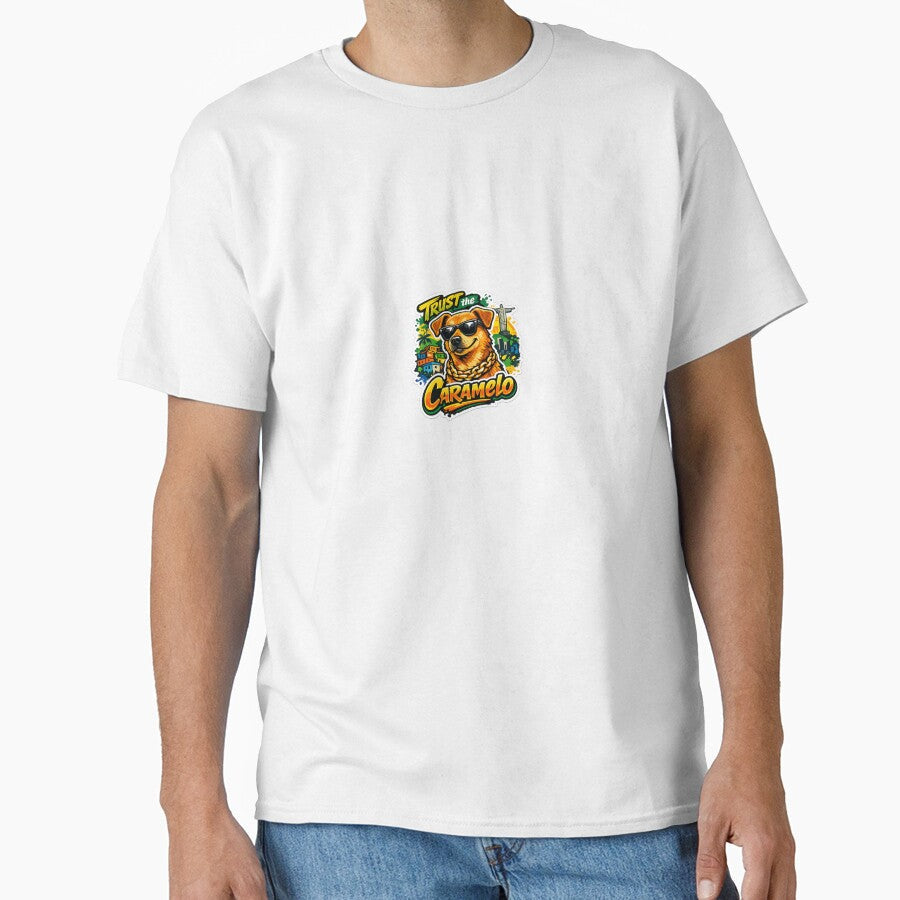 Trust the Caramelo Funny Meme Sticker. by MemeBrasilStore Unisex T-shirt, Sweatshirt, Hoodie, Long Sleeve Tee - T-Shirt, Sweatshirt, Hoodie