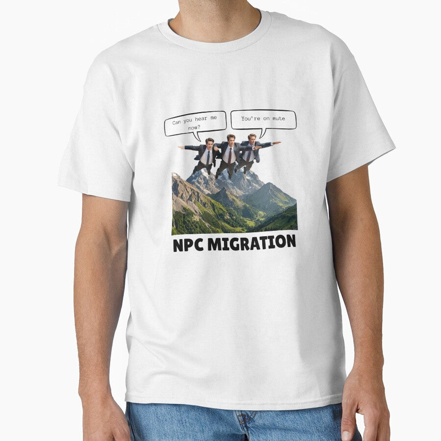 NPC Migration by Quantum4K Unisex T-shirt, Sweatshirt, Hoodie, Long Sleeve Tee - T-Shirt, Sweatshirt, Hoodie
