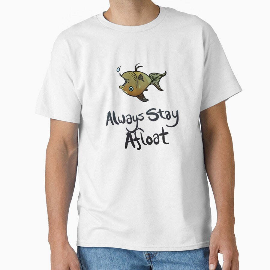 Always Stay Afloat, Adult humor by LoukiPokoCommissions Unisex T-shirt, Sweatshirt, Hoodie, Long Sleeve Tee - T-Shirt, Sweatshirt, Hoodie
