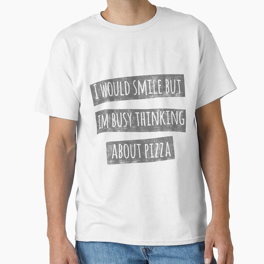 Funny Sarcastic Pizza Shirts For Pizza Lovers Pizza Party Clothing Thinking by Leopardman25 - T-Shirt, Sweatshirt, Hoodie