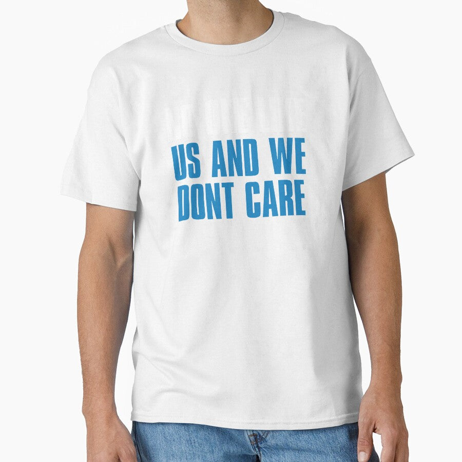 No One like Us and We dont care, Los Angeles Sports Yellow by elhefe Unisex T-shirt, Sweatshirt, Hoodie, Long Sleeve Tee - T-Shirt, Sweatshirt, Hoodie