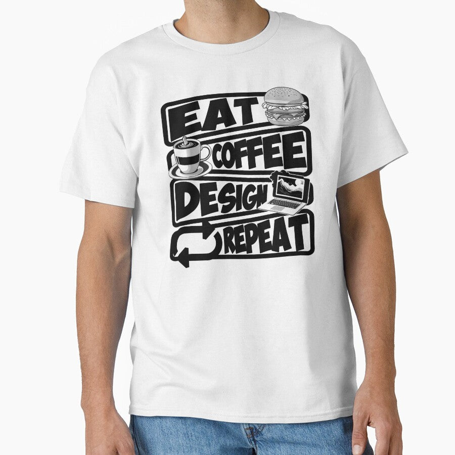 Eat, Coffee, Design, Repeat - The Creative Life Cycle by krizzzu Unisex T-shirt, Sweatshirt, Hoodie, Long Sleeve Tee - T-Shirt, Sweatshirt, Hoodie