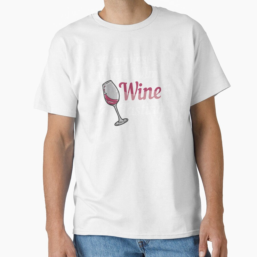 Wine Lover Happiest When I Am Wine Tasting Gift Idea by haselshirt Unisex T-shirt, Sweatshirt, Hoodie, Long Sleeve Tee - T-Shirt, Sweatshirt, Hoodie