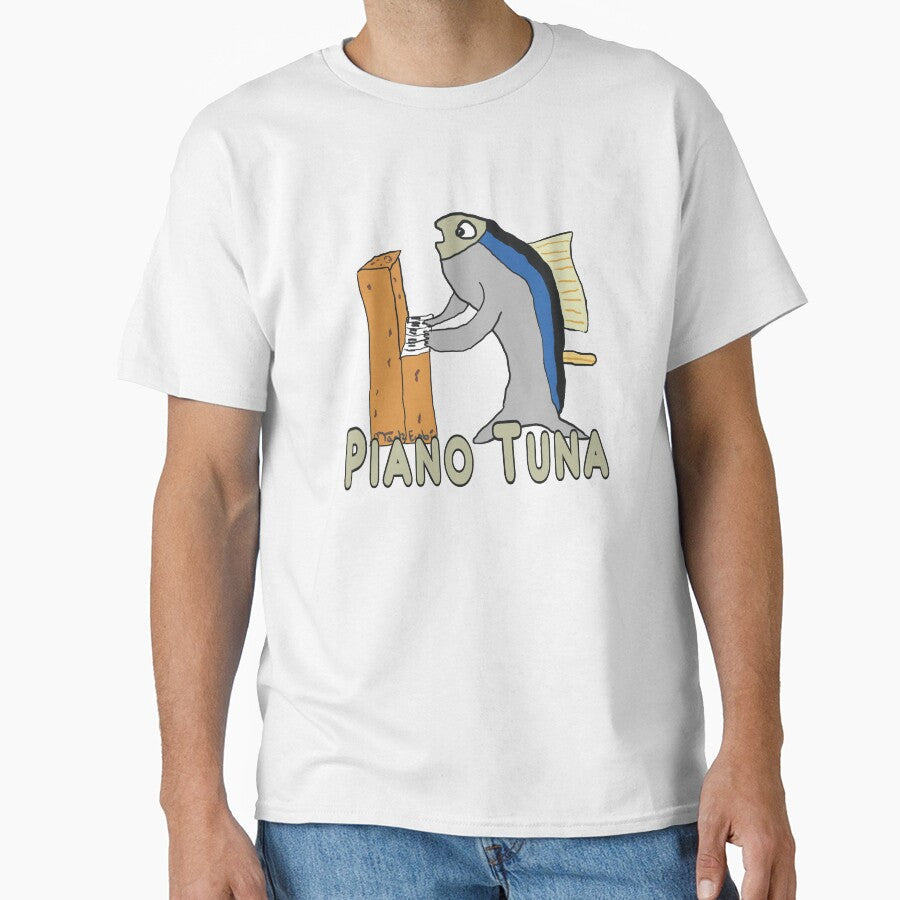 Piano Tuner (Tuna) by Mark-Ewbie Unisex T-shirt, Sweatshirt, Hoodie, Long Sleeve Tee - T-Shirt, Sweatshirt, Hoodie