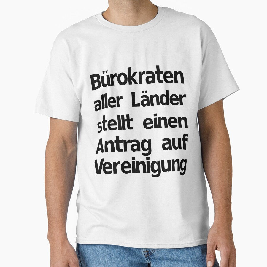 Bureaucrats of all countries apply for union by Kreativista Unisex T-shirt, Sweatshirt, Hoodie, Long Sleeve Tee - T-Shirt, Sweatshirt, Hoodie