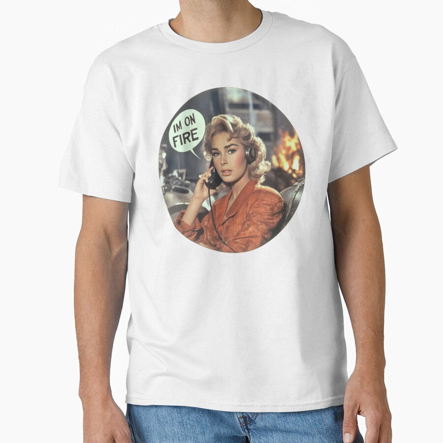 IM ON FIRE - Dialing Disaster in Style by Canary-Vice Unisex T-shirt, Sweatshirt, Hoodie, Long Sleeve Tee - T-Shirt, Sweatshirt, Hoodie