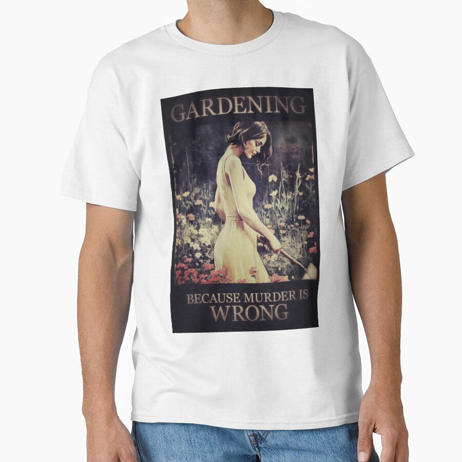 Vintage Gardening. Murder is Wrong, Right? by Canary-Vice Unisex T-shirt, Sweatshirt, Hoodie, Long Sleeve Tee - T-Shirt, Sweatshirt, Hoodie