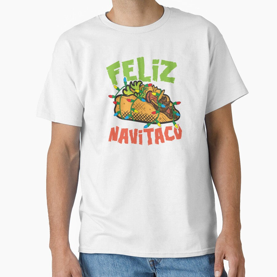 Feliz Navitaco Taco Christmas Xmas Holiday Gift by haselshirt Unisex T-shirt, Sweatshirt, Hoodie, Long Sleeve Tee - T-Shirt, Sweatshirt, Hoodie