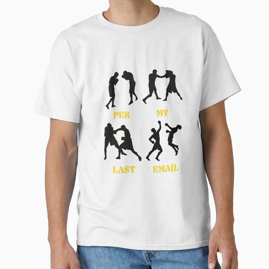 per my last email by Arunrock Unisex T-shirt, Sweatshirt, Hoodie, Long Sleeve Tee - T-Shirt, Sweatshirt, Hoodie