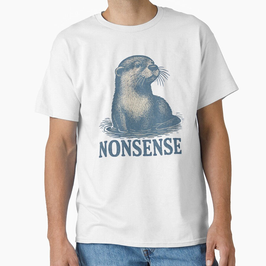 Otter Nonsense by annaottertion Unisex T-shirt, Sweatshirt, Hoodie, Long Sleeve Tee - T-Shirt, Sweatshirt, Hoodie