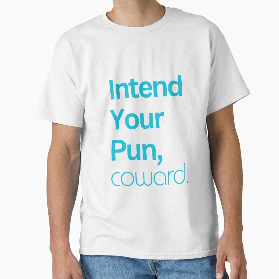 Don't be a coward! by aliannmaker Unisex T-shirt, Sweatshirt, Hoodie, Long Sleeve Tee - T-Shirt, Sweatshirt, Hoodie