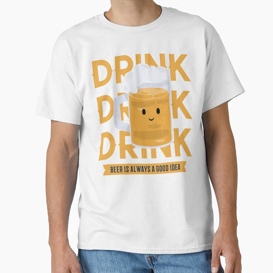 Beer Is Always A Good Idea Design by Artpace Unisex T-shirt, Sweatshirt, Hoodie, Long Sleeve Tee - T-Shirt, Sweatshirt, Hoodie