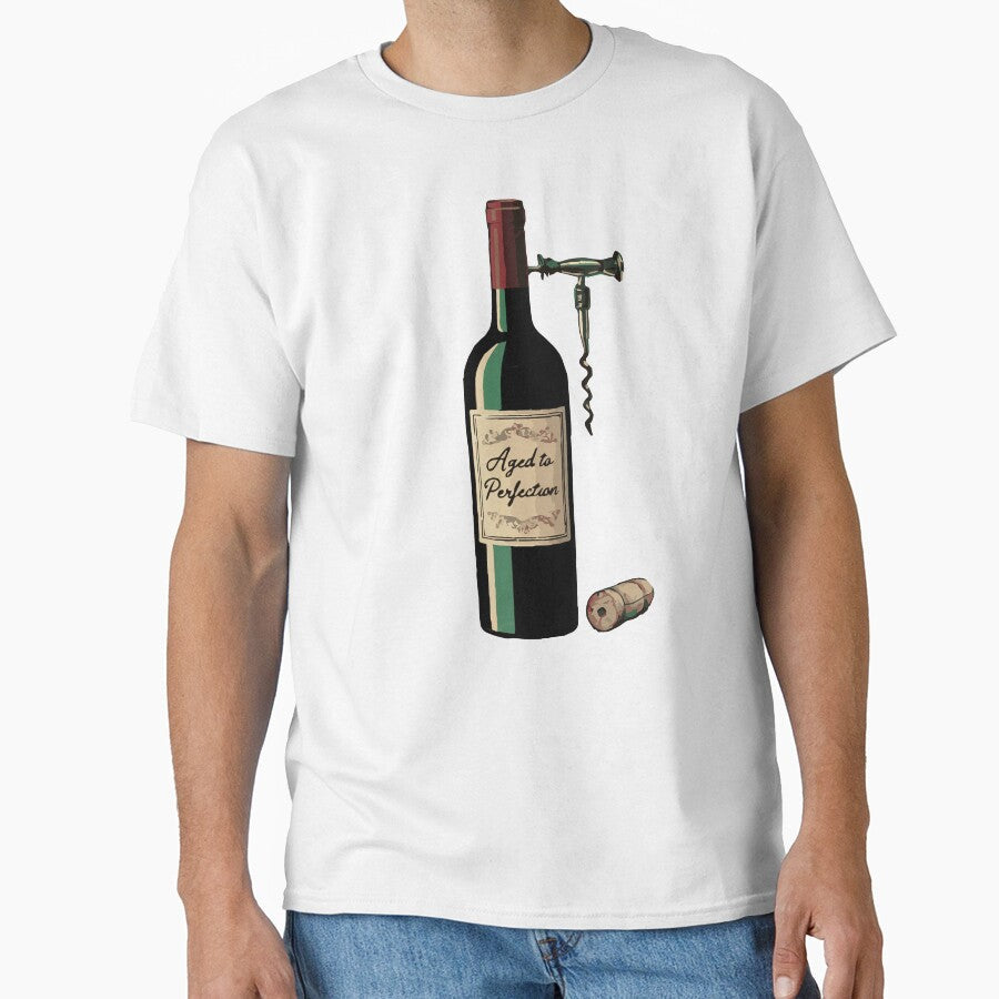 Aged To Perfection by WineandWear Unisex T-shirt, Sweatshirt, Hoodie, Long Sleeve Tee - T-Shirt, Sweatshirt, Hoodie