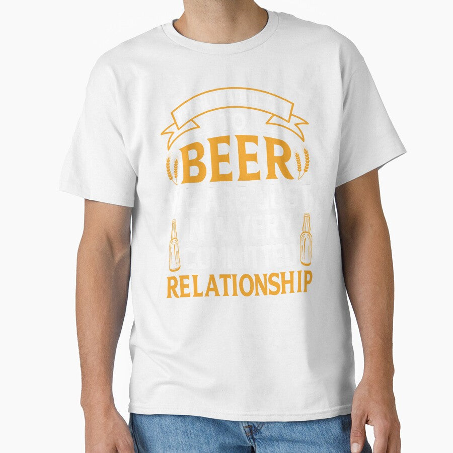 I'm not addicted to beer... by brunski Unisex T-shirt, Sweatshirt, Hoodie, Long Sleeve Tee - T-Shirt, Sweatshirt, Hoodie