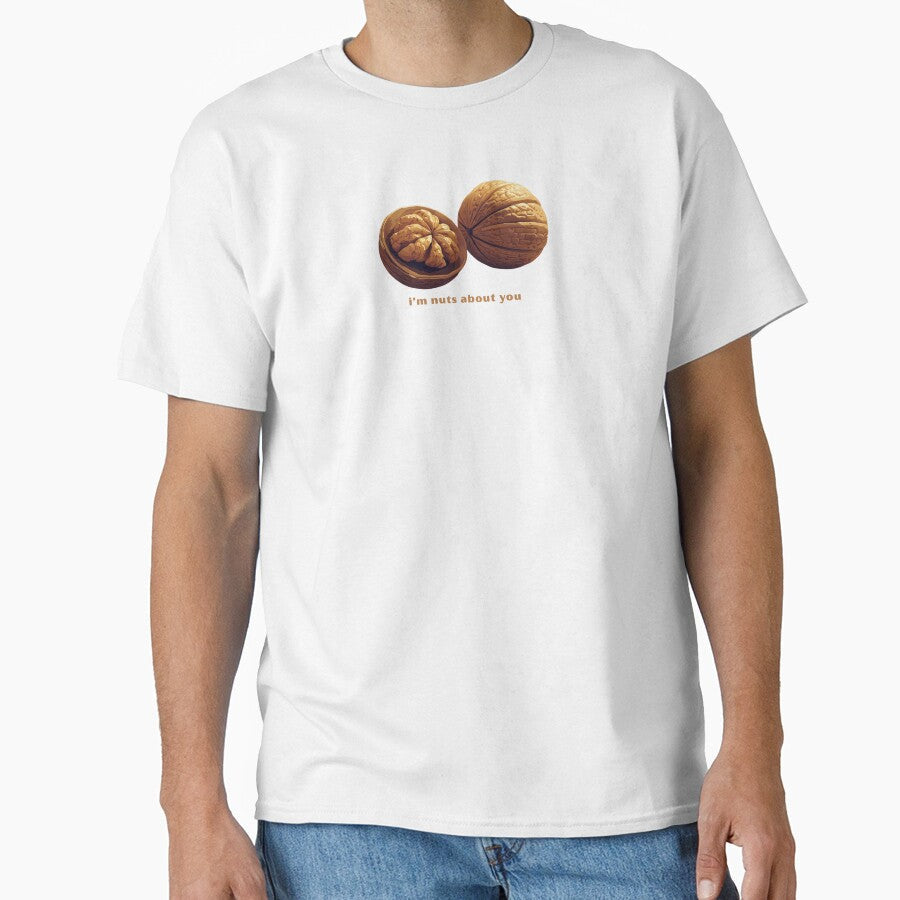 Im Nuts About You - Cute Pun | TeeHee Puns Funny Design by TeeHee Puns Unisex T-shirt, Sweatshirt, Hoodie, Long Sleeve Tee - T-Shirt, Sweatshirt, Hoodie