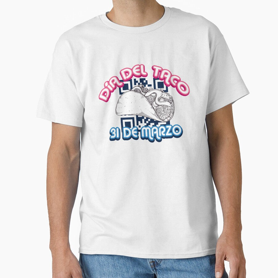 Taco Day March 31 by Mashico Unisex T-shirt, Sweatshirt, Hoodie, Long Sleeve Tee - T-Shirt, Sweatshirt, Hoodie