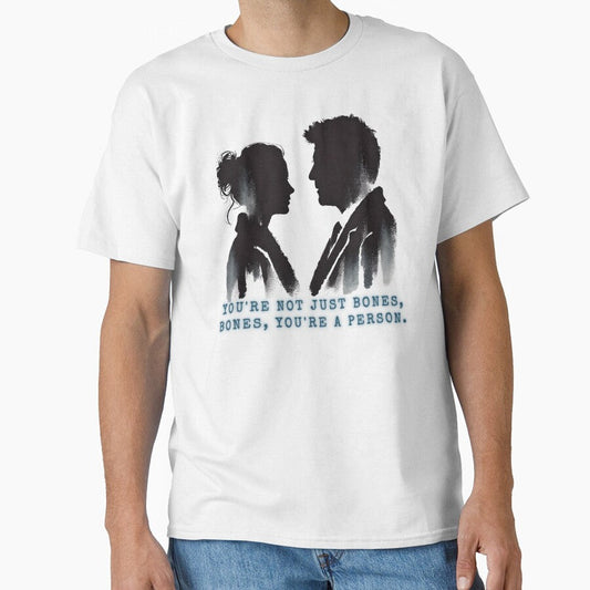 "Booth & Bones  Youre Not Just Bones" by Hayley Mousley Unisex T-shirt, Sweatshirt, Hoodie, Long Sleeve Tee - T-Shirt, Sweatshirt, Hoodie