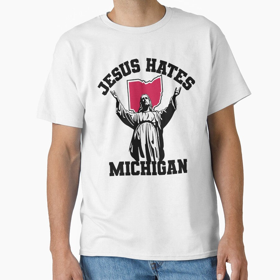 Jesus Hates Michigan by TraceTheFace Unisex T-shirt, Sweatshirt, Hoodie, Long Sleeve Tee - T-Shirt, Sweatshirt, Hoodie