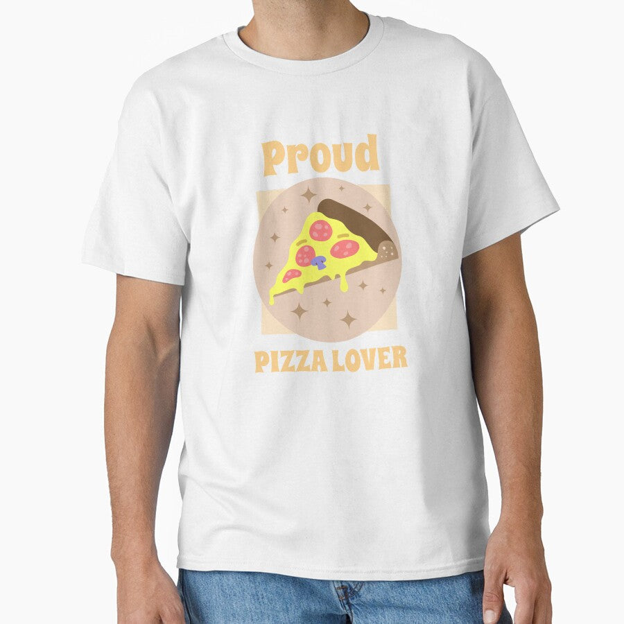 Proud Pizza Lover by Balkanfood Unisex T-shirt, Sweatshirt, Hoodie, Long Sleeve Tee - T-Shirt, Sweatshirt, Hoodie
