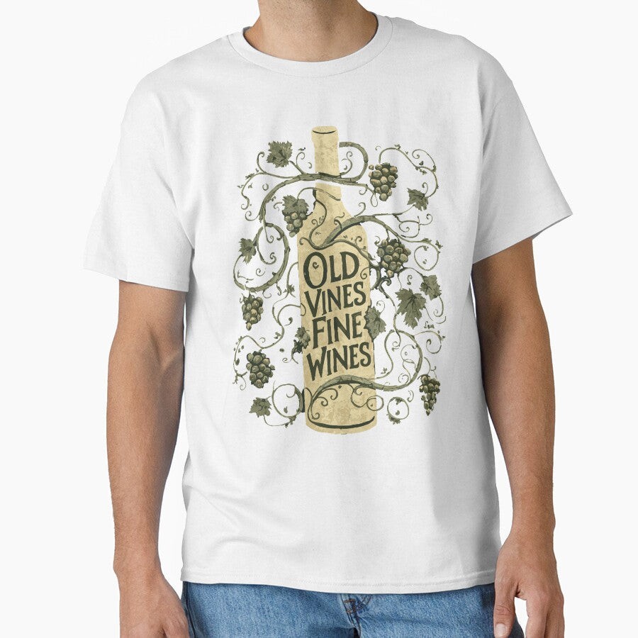 Old Vines Fine Wines by WineandWear Unisex T-shirt, Sweatshirt, Hoodie, Long Sleeve Tee - T-Shirt, Sweatshirt, Hoodie