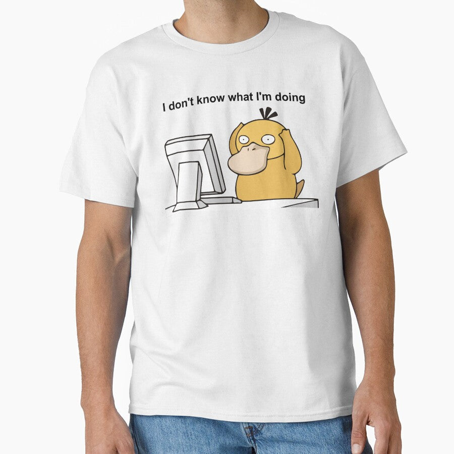 I don't know what i'm doing Psydu by Life Goes On Studio Unisex T-shirt, Sweatshirt, Hoodie, Long Sleeve Tee - T-Shirt, Sweatshirt, Hoodie