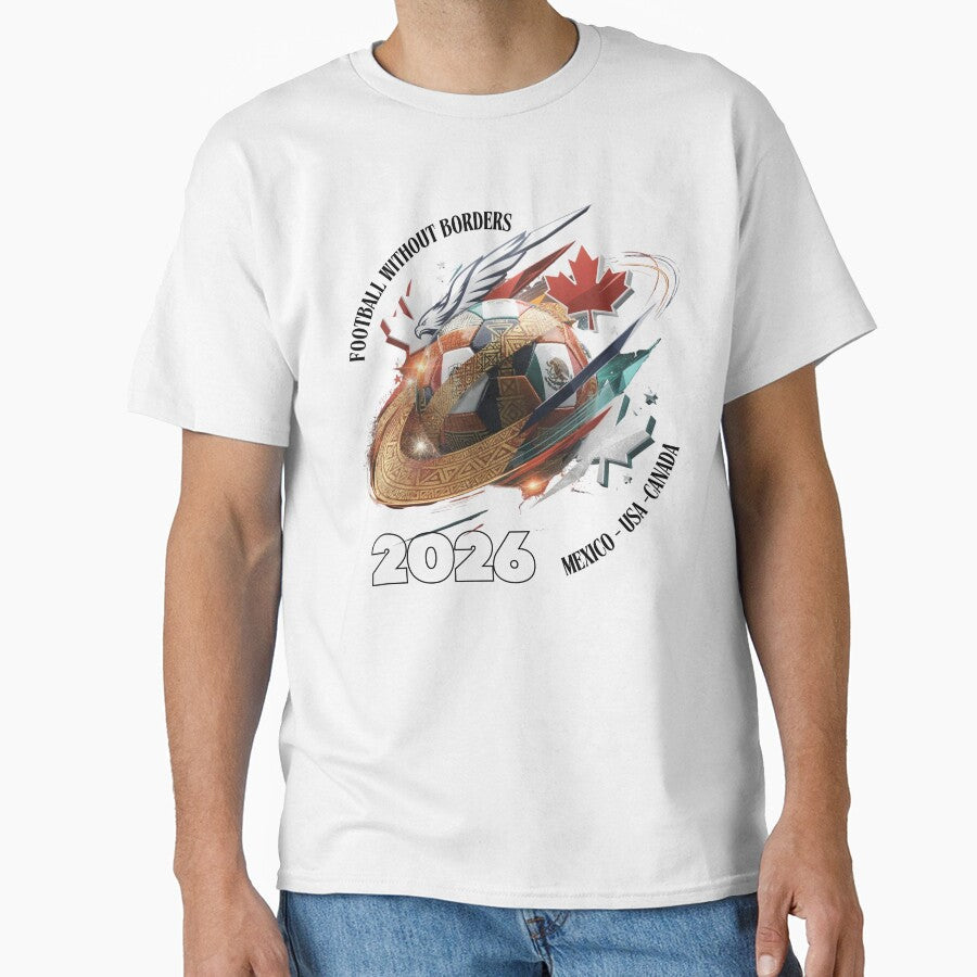 Football 2026 Mexico USA Canada Design  Football Without Borders by La-Designita Unisex T-shirt, Sweatshirt, Hoodie, Long Sleeve Tee - T-Shirt, Sweatshirt, Hoodie