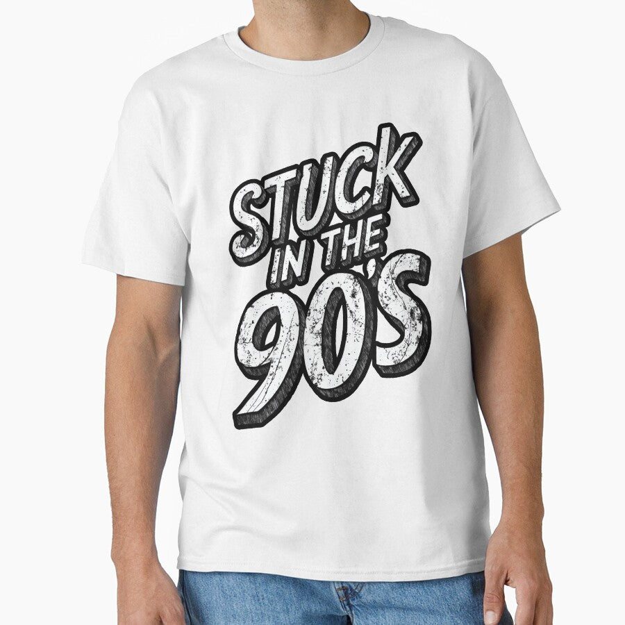 Retro Stuck in the 90's Text Design - Vintage Nineties Nostalgia Graphic by RuyaFab Unisex T-shirt, Sweatshirt, Hoodie, Long Sleeve Tee - T-Shirt, Sweatshirt, Hoodie