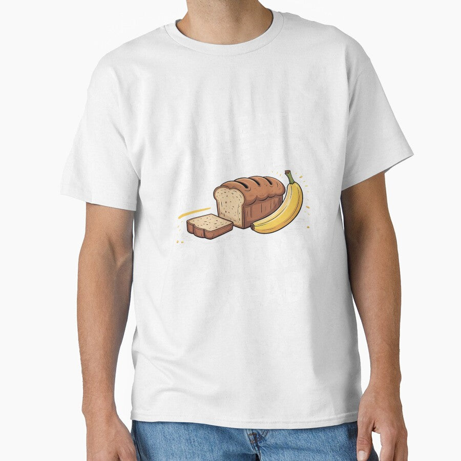 Banana Bread Eater Sweet Food Lover Breakfast Foodie by Slwankol Unisex T-shirt, Sweatshirt, Hoodie, Long Sleeve Tee - T-Shirt, Sweatshirt, Hoodie