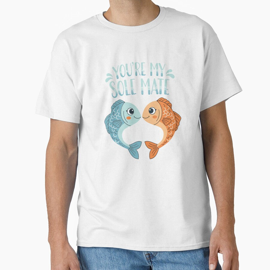 YOURE MY SOLE MATE by kittymerchph Unisex T-shirt, Sweatshirt, Hoodie, Long Sleeve Tee - T-Shirt, Sweatshirt, Hoodie