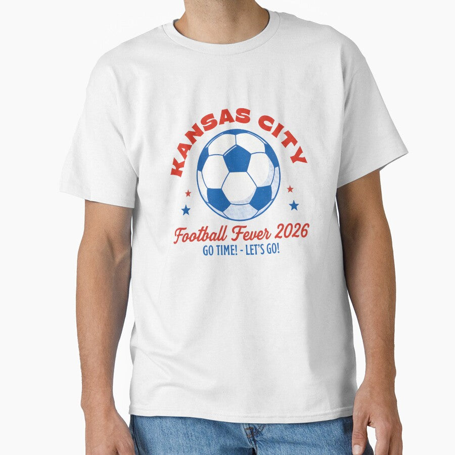 Kansas City Kansas 2026 Football Soccer USA by HowToCanadian Unisex T-shirt, Sweatshirt, Hoodie, Long Sleeve Tee - T-Shirt, Sweatshirt, Hoodie