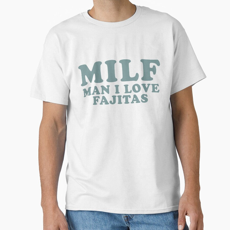 Man I Love Fajitas Food Lover Gift by narekmug Unisex T-shirt, Sweatshirt, Hoodie, Long Sleeve Tee - T-Shirt, Sweatshirt, Hoodie