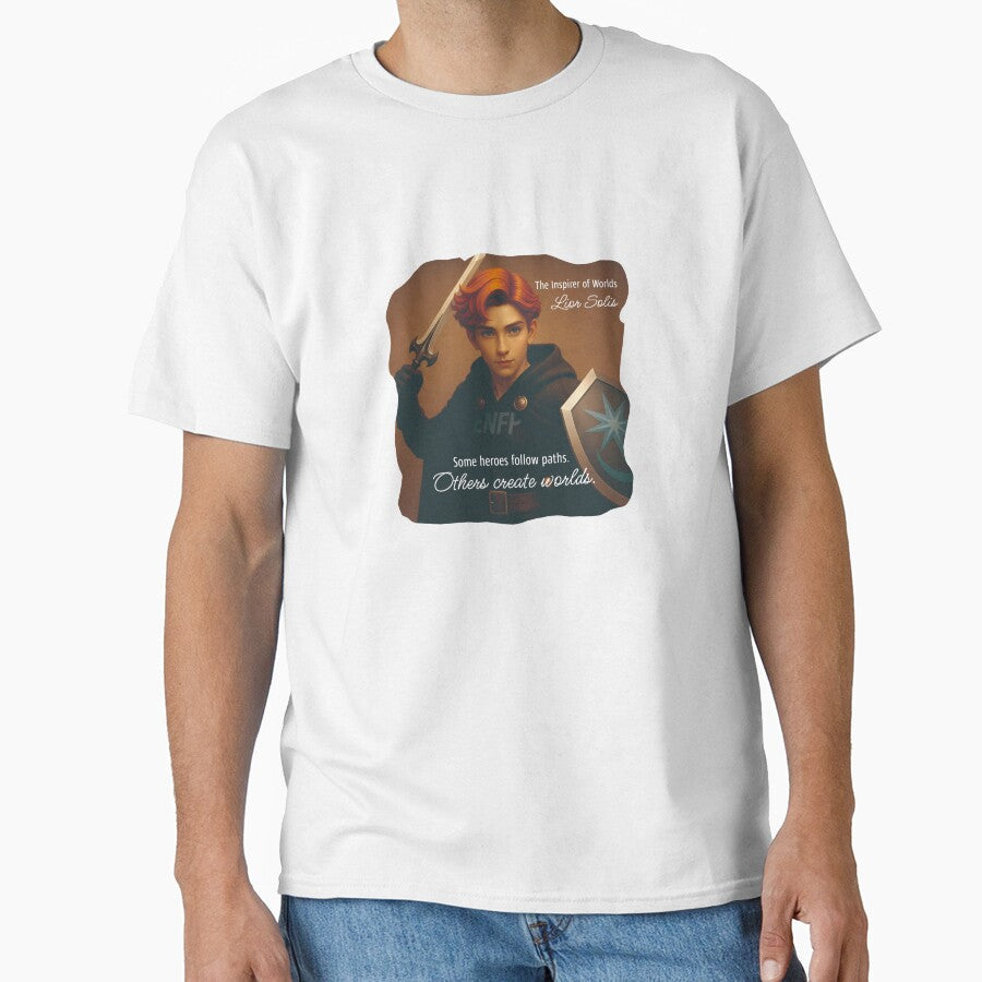 ENFP - The Inspirer of Worlds by 16Heroes Unisex T-shirt, Sweatshirt, Hoodie, Long Sleeve Tee - T-Shirt, Sweatshirt, Hoodie