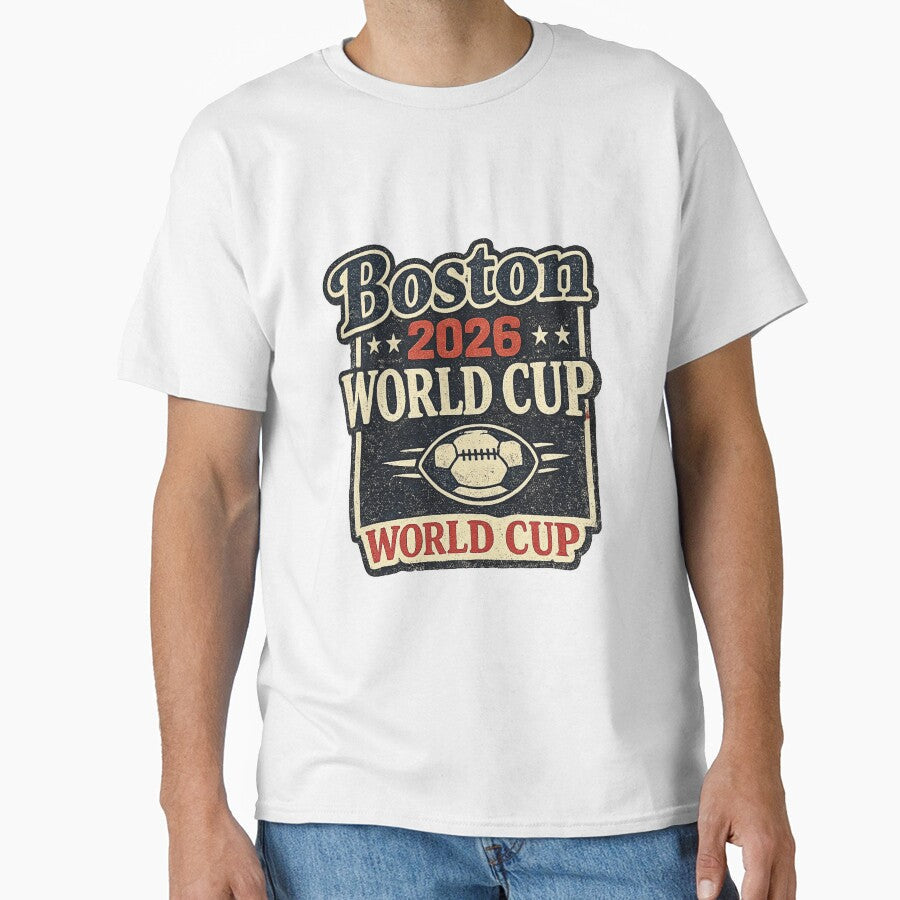 Boston 2026 World Cup  Retro Vintage Soccer Fan T-Shirt by ArthUpscale Unisex T-shirt, Sweatshirt, Hoodie, Long Sleeve Tee - T-Shirt, Sweatshirt, Hoodie